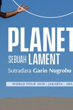 Pementasan Planet Sebuah Lament