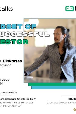 Bibit Talks Vol. 04: Mindset of a Successful Investor