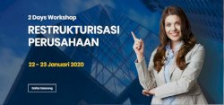 2 Day Workshop : RESTRUKTURISASI PERUSAHAAN