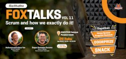 Fox Talks Vol 11 - Scrum? And How We Exactly Do It!